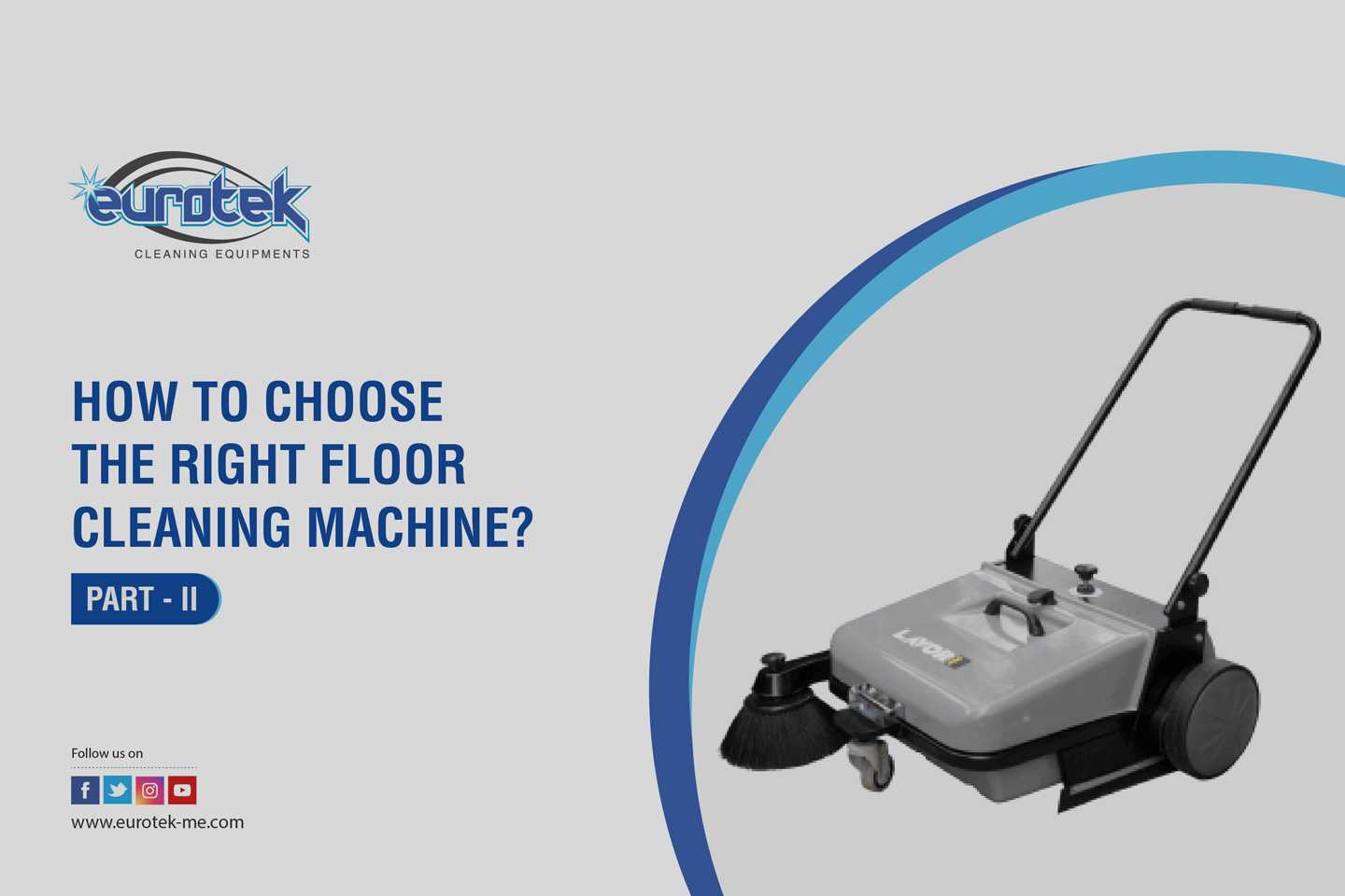 Tips To Choose Cleaning Machine Eurotek Equipments Dubai